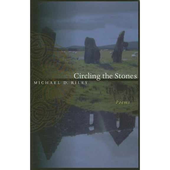 Circling the Stones: Poems, (Paperback)