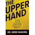 thumbnail image 2 of Pre-Owned The Upper Hand: Mastering Persuasion and Getting What You Want with the Science of Social Engineering (Hardcover) 1637746849 9781637746844, 2 of 2