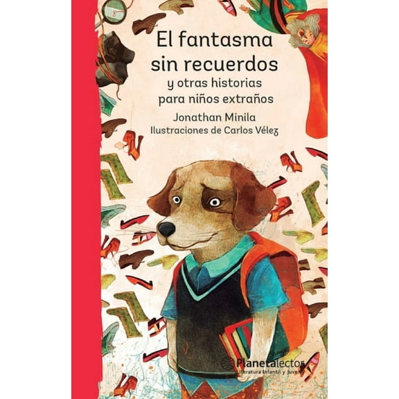 El Fantasma Sin Recuerdos Y Otras Historias Para NiÃ±os ExtraÃ±os / The Ghost Without Memories and Other Stories for Pecul, (Paperback)