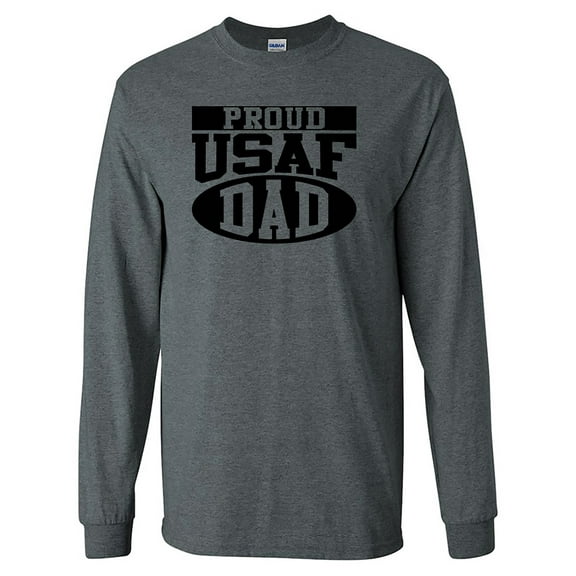 Proud USAF Dad Long Sleeve T-Shirt