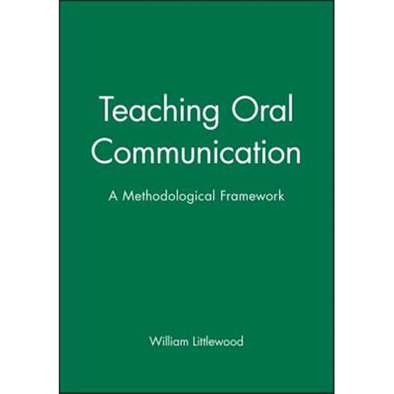 Pre-Owned Applied Language Studies: Teaching Oral Communication: A Methodological Framework (Paperback)