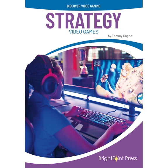 Discover Video Gaming Strategy Video Games, (Hardcover)