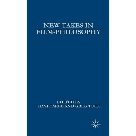 New Takes in Film-Philosophy, (Hardcover)
