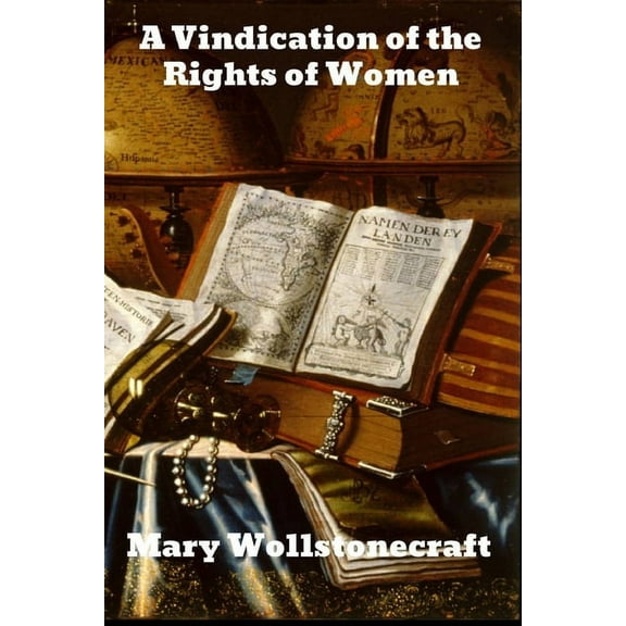 A Vindication of the Rights of Woman (Paperback)