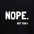 thumbnail image 3 of CafePress - Nope Not Today - Pullover Hoodie, Classic & Comfortable Hooded Sweatshirt, 3 of 4
