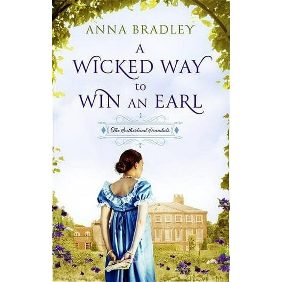 A Wicked Way to Win an Earl (Sutherland Scoundrels) (Paperback)