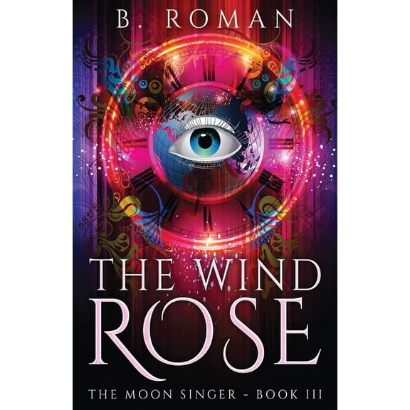 Moon Singer The Wind Rose, Book 3, (Paperback)