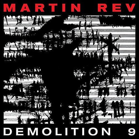 Martin Rev - Demolition 9 - Vinyl