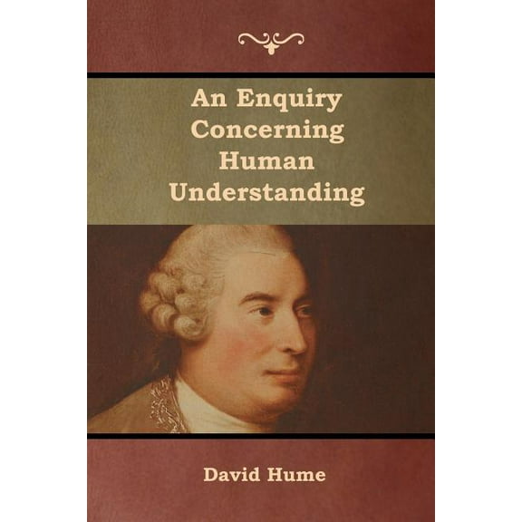 An Enquiry Concerning Human Understanding, (Paperback)