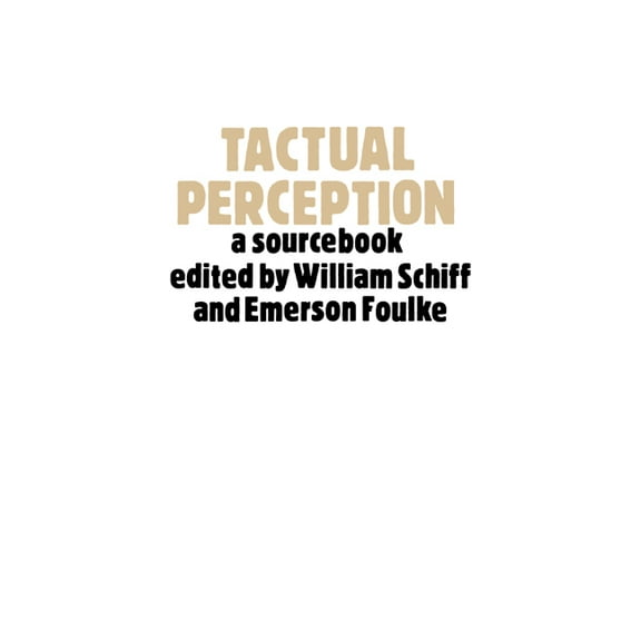 Tactual Perception: A Sourcebook, (Hardcover)