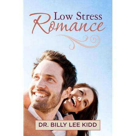 Low Stress Romance (Paperback)