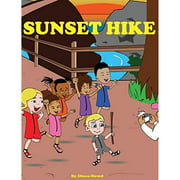 Sunset Hike: A children's hiking book, to motivate children to step outside and explore nature.