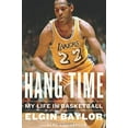 thumbnail image 1 of Hang Time: My Life in Basketball, 1 of 1