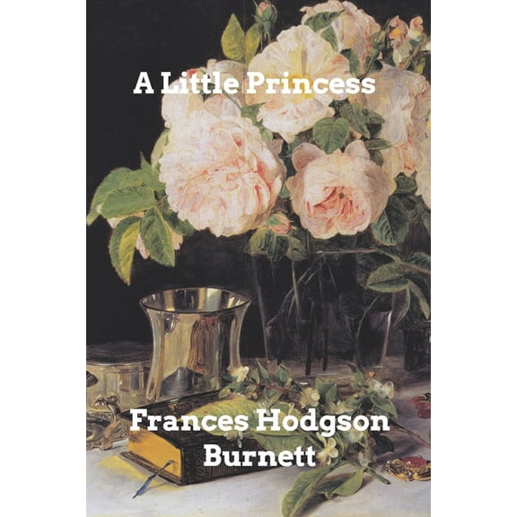 A Little Princess, (Paperback)