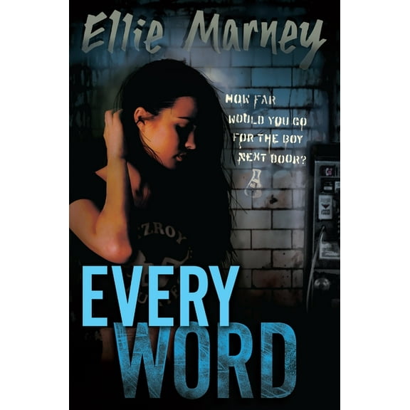 Every Word (Hardcover) by Ellie Marney