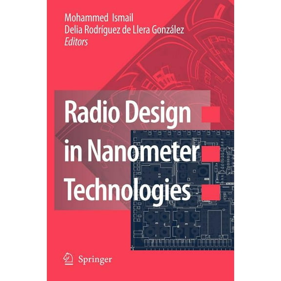 Radio Design in Nanometer Technologies, (Paperback)