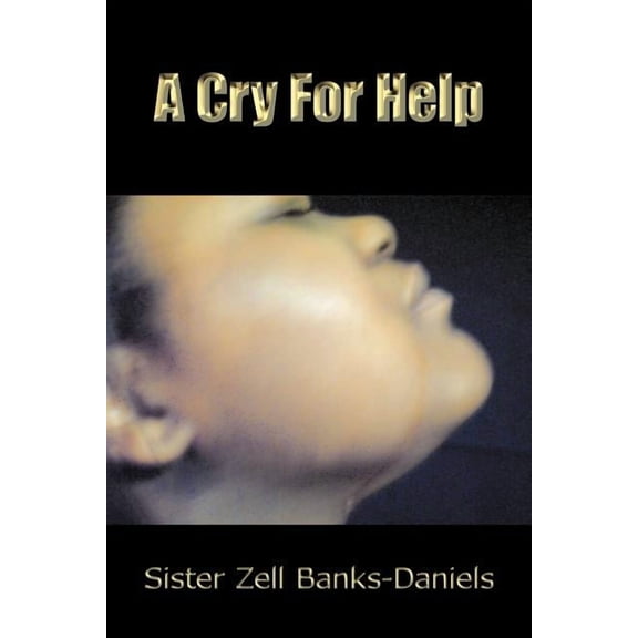 A Cry For Help, (Paperback)