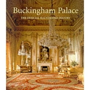 Pre-Owned Buckingham Palace: The Official Illustrated History (Paperback 9781902163185) by John Martin Robinson