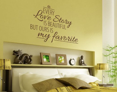 Love Story Quote Wall Stickers Every Love Story is Beatufil,Ours is my Favoriate 