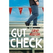 ERIC KESTER Gut Check (Paperback)