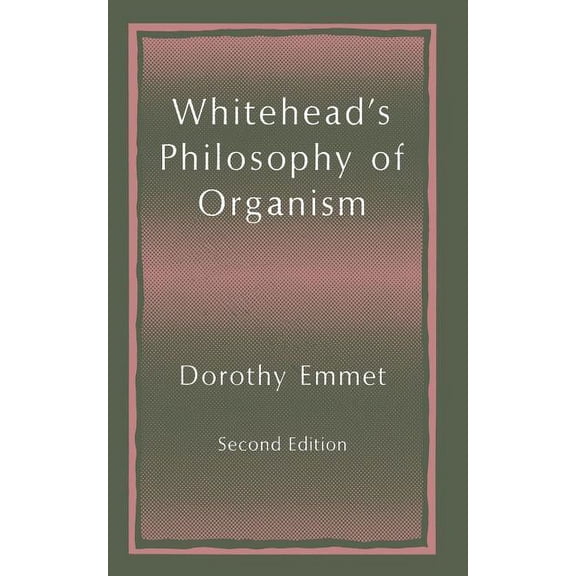 Whitehead's Philosophy of Organism, (Paperback)