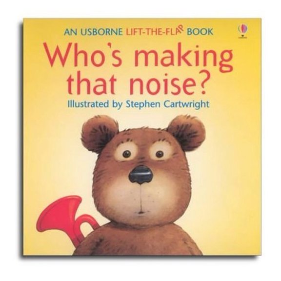Pre-Owned Lift the Flap: Who's Making That Noise? (Paperback)