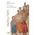 thumbnail image 1 of Pre-Owned Fratelli Tutti. Encyclical Letter on Fraternity and Social Friendship (Paperback) 8826605319 9788826605319, 1 of 1