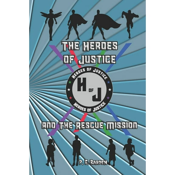 The Heroes of Justice (Paperback)