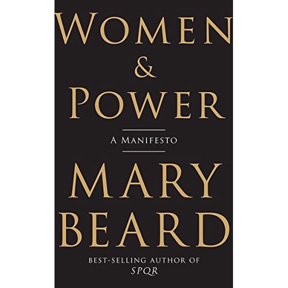 Pre-Owned Women & Power: A Manifesto, (Hardcover)