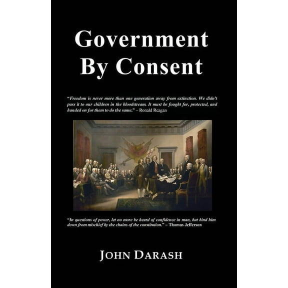 Government by Consent (Paperback) by John Darash