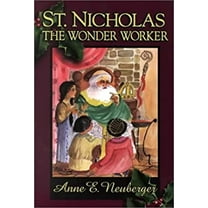 Pre-Owned St. Nicholas: The Wonder Worker (Paperback) 0879734817 9780879734817