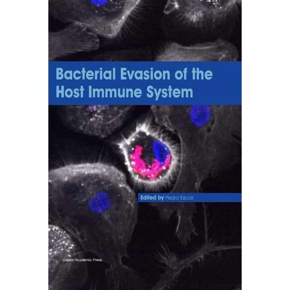 Bacterial Evasion of the Host Immune System (Paperback)