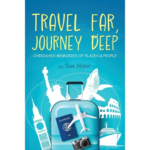 Travel Far, Journey Deep, (Paperback)
