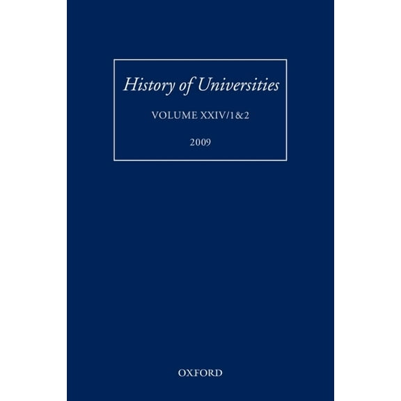 History of Universities History of Universities: Volume XXIV 1&2, (Hardcover)