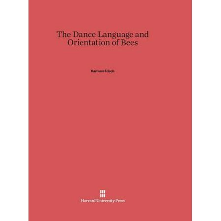 The Dance Language And Orientation Of Bees Walmart Com