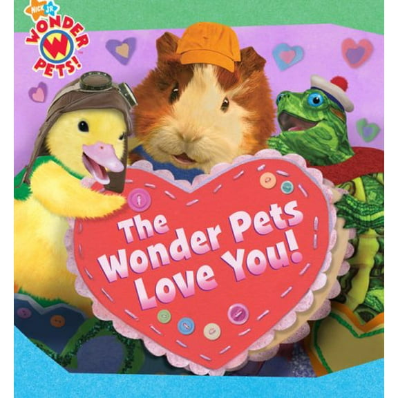 Pre-Owned The Wonder Pets Love You! Paperback