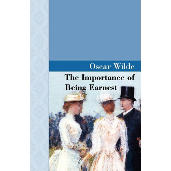 Akasha Classic The Importance of Being Earnest, (Paperback)