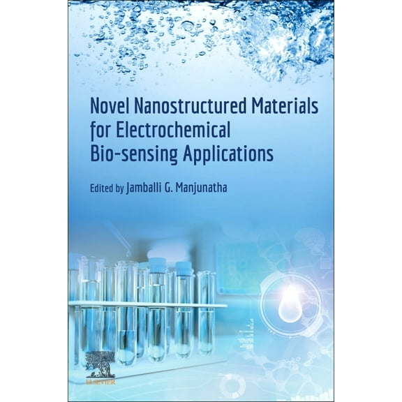 Novel Nanostructured Materials for Electrochemical Bio-Sensing Applications, (Paperback)