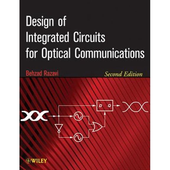 Pre-Owned Design of Integrated Circuits for Optical Communications (Hardcover)