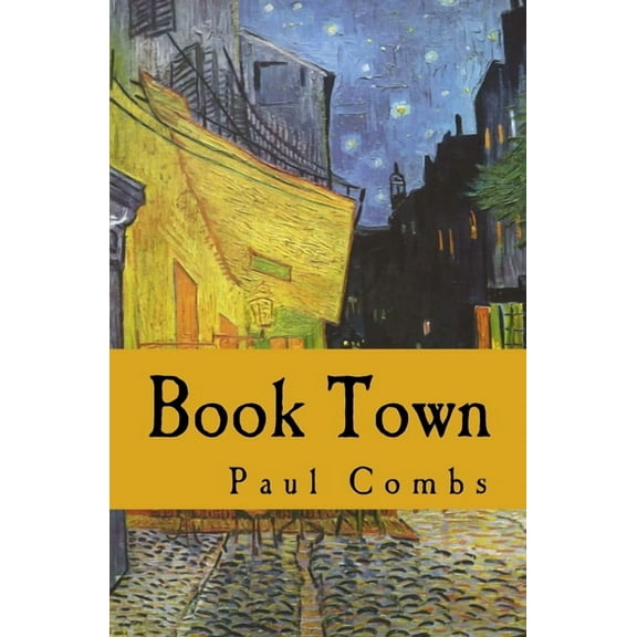 Book Town (Paperback) by Paul Combs
