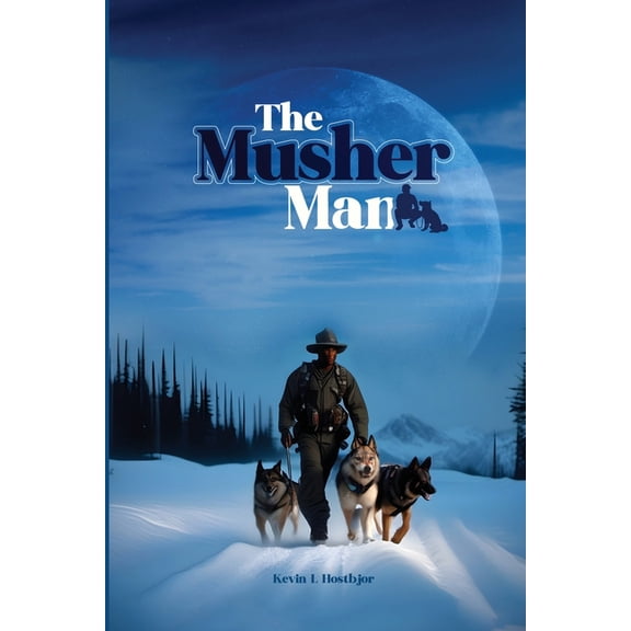 The Musher Man, (Paperback)