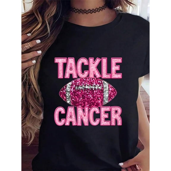 Women's Fashion Cancer Awareness Tackle Cancer Football Graphic Tee - Black Shirt With Pink Glitter Letters - Soft Stretchy Casual Everyday & Game Day Top - Non-See Through Shirt For Sports Events &