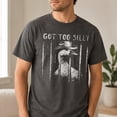 thumbnail image 2 of Got Too Silly Goose Graphic T-Shirt, Funny Unisex Classic Fit Tee, 2 of 9