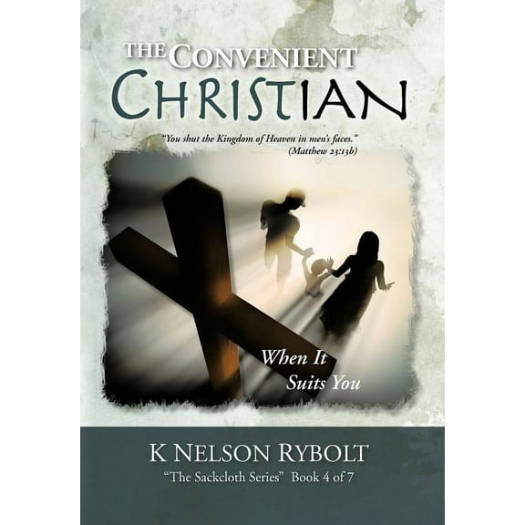 The Convenient Christian: When It Suits You