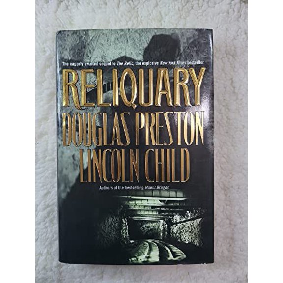 Pre-Owned Reliquary (Hardcover) 0312860951 9780312860950