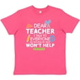 thumbnail image 3 of Inktastic Dear Teacher I Talk to Everyone So Moving My Seat Won't Help Youth T-Shirt, 3 of 5
