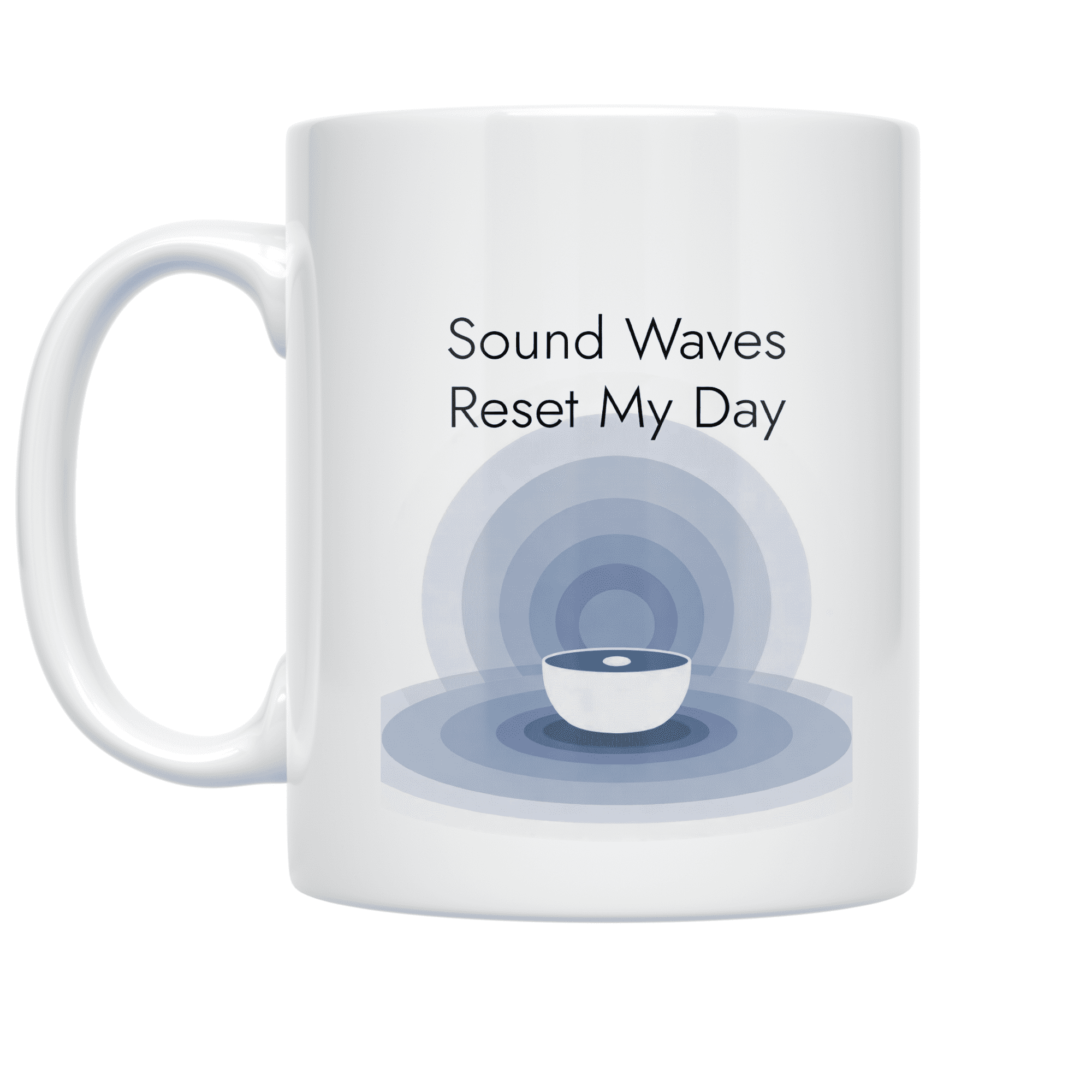 Sound Waves Reset My Day - Wellness Enthusiast - 11 oz Ceramic Coffee Mug
