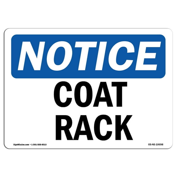 OSHA Notice Sign - Coat Rack | Plastic Sign | Protect Your Business, Construction Site, Warehouse & Shop Area |  Made in the USA