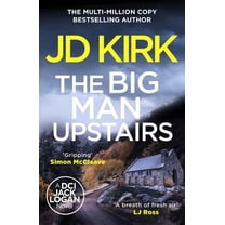 DCI Logan Crime Thrillers The Big Man Upstairs, (Paperback)