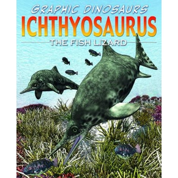 Pre-Owned Ichthyosaurus : The Fish Lizard (Library Binding) 9781448852062